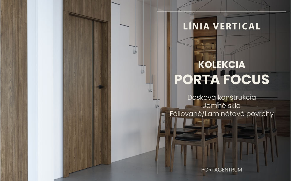 KOLEKCIA PORTA FOCUS