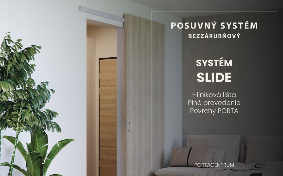 POSUVNÝ SYSTÉM SLIDE 