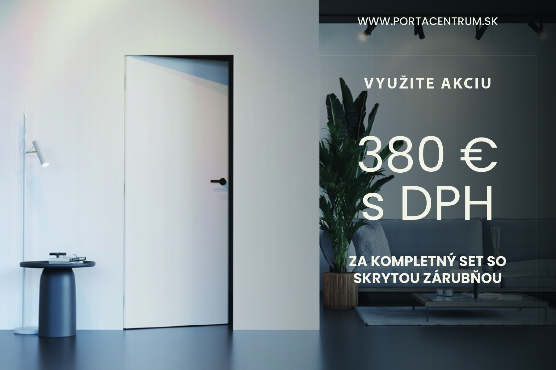 PORTA HIDE - SKRYTÉ RIEŠENIE