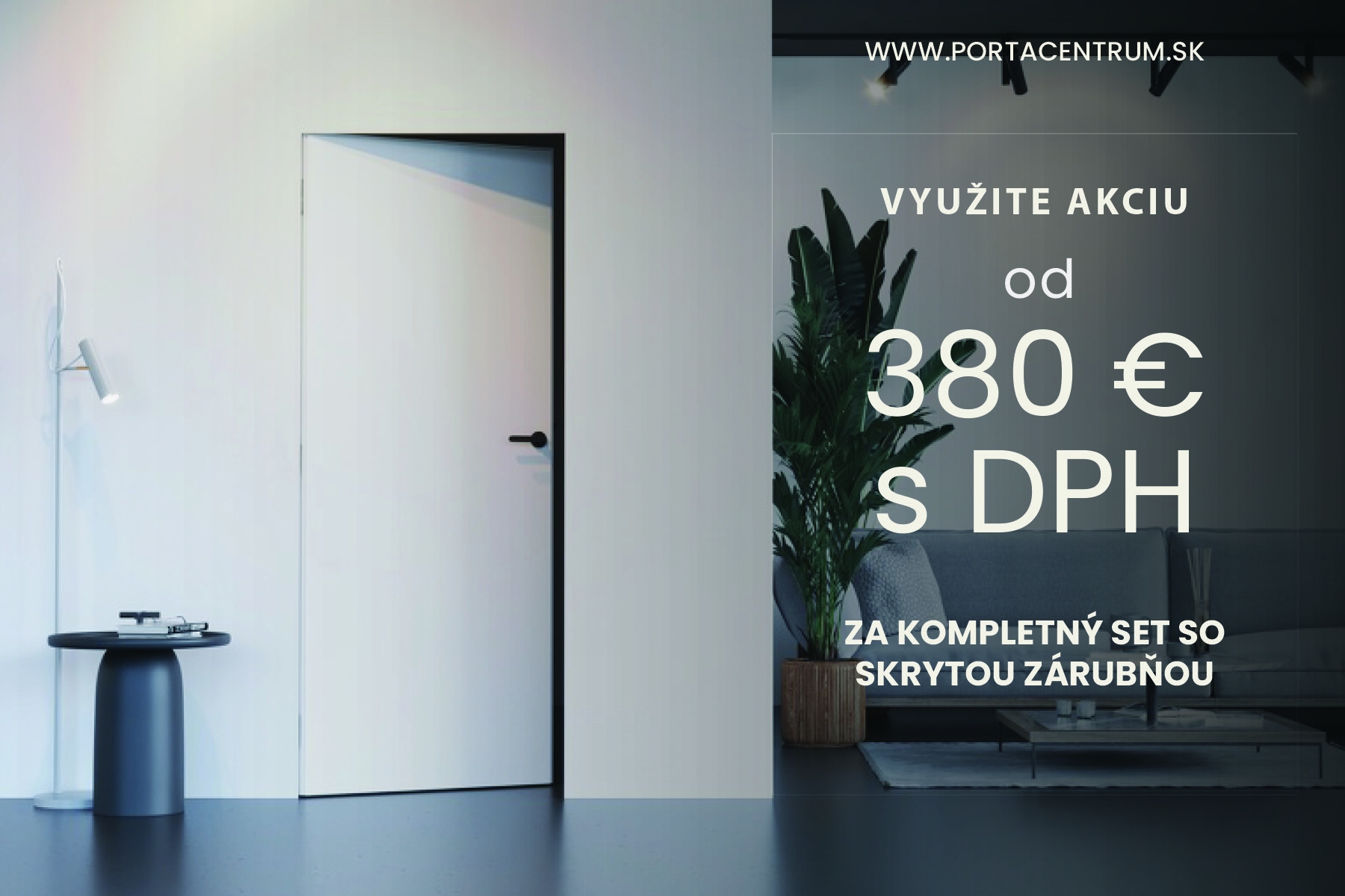 PORTA HIDE - SKRYTÉ RIEŠENIE